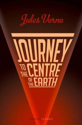 Collins Classics: Journey to the Centre of the Earth (Paperback)