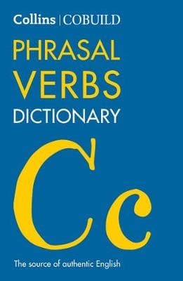 COBUILD Phrasal Verbs Dictionary (Collins COBUILD Dictionaries for Learners)