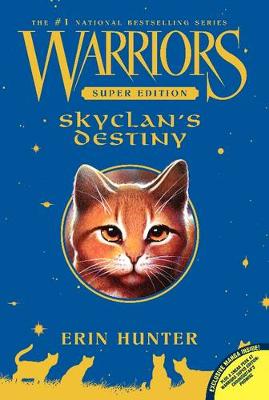 Warriors: Super Edition 3: Skyclan's Destiny (Paperback)