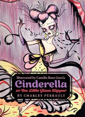 Cinderella, or The Little Glass Slipper (Hardcover)