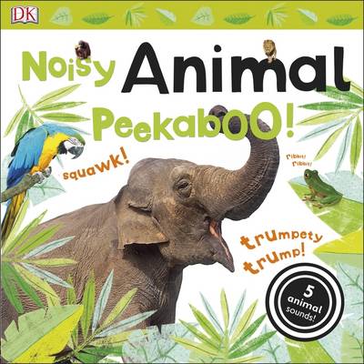 Noisy Animal Peekaboo! (Board book)