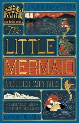 The Little Mermaid And Other Fairy Tales: Illustrated With Interactive Elements (Hardcover)