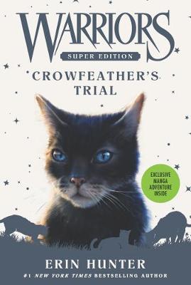 Warriors: Super Edition 11: Crowfeather's Trial