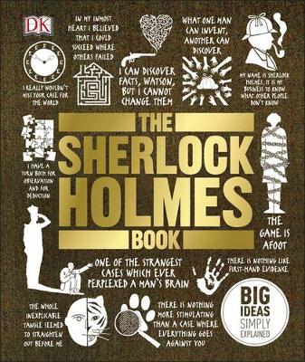 The Sherlock Holmes Book: Big Ideas Simply Explained