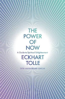 The Power of Now: (20th Anniversary Edition)