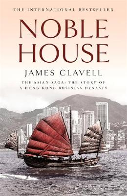 Noble House: The Fifth Novel of the Asian Saga (Paperback)