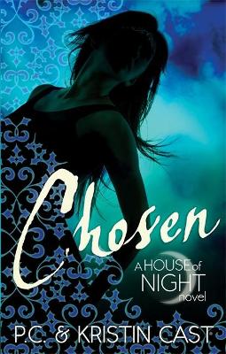House Of Night 3: Chosen (Paperback)