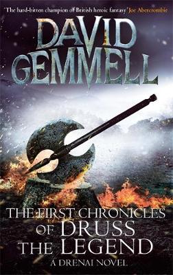 The First Chronicles Of Druss The Legend (Paperback)