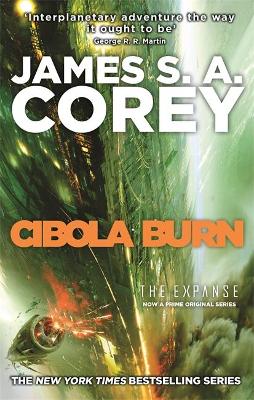 The Expanse 4: Cibola Burn (Paperback)