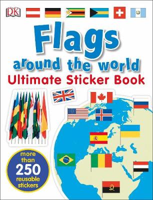 Flags Around the World Ultimate Sticker Book (Paperback)