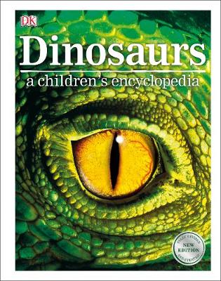 Dinosaurs: A Children's Encyclopedia (Hardcover)
