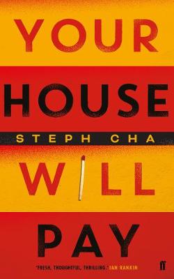 Your House Will Pay: 'Elegant [and] suspenseful.' New York Times