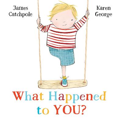 What Happened to You (Picture Book)