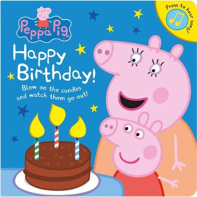 Peppa Pig: Happy Birthday! (Board book)