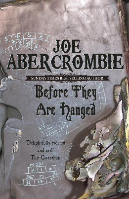 The First Law 2: Before They Are Hanged (Paperback)