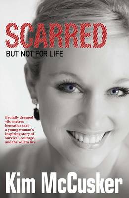 Scarred: But not for life