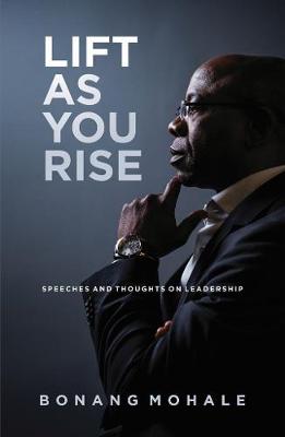 Lift As You Rise: Speeches And Thoughts On Leadership (Paperback)