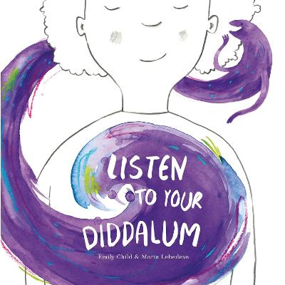 Listen To Your Diddalum