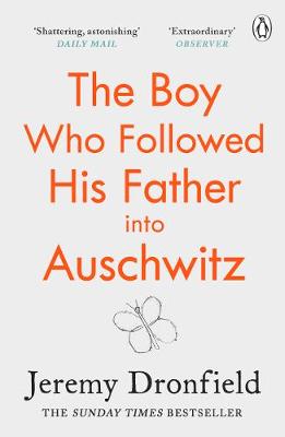 The Boy Who Followed His Father into Auschwitz (Paperback)