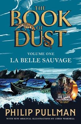The Book of Dust 1: La Belle Sauvage (Paperback)