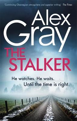The Stalker: Book 16 in the Sunday Times bestselling crime series