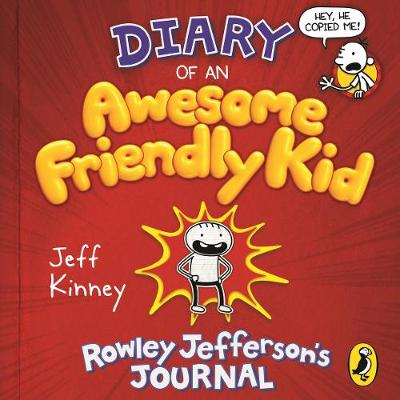 Diary of an Awesome Friendly Kid: Rowley Jefferson's Journal (Audio Book)