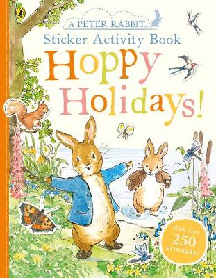 A Peter Rabbit Sticker Activity Book: Hoppy Holidays! (Paperback)