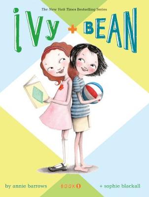 Ivy & Bean: Book 1 (Paperback)