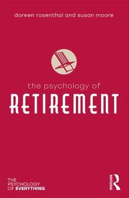 The Psychology of Retirement (Paperback)