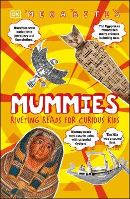 Mega Bites: Mummies