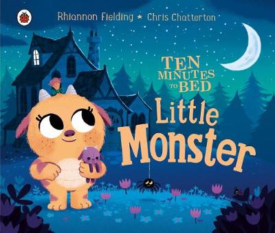 Ten Minutes to Bed: Little Monster (Board Book)