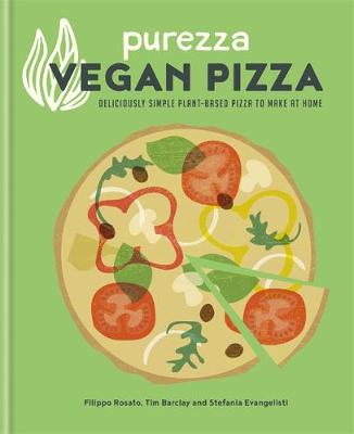 Purezza Vegan Pizza: Deliciously simple plant-based pizza to make at home