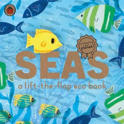 Seas: Eco Book lift-the-flap BB