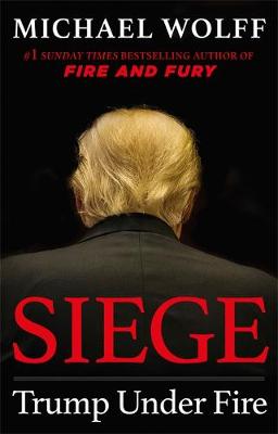 Siege: Trump Under Fire (Paperback)