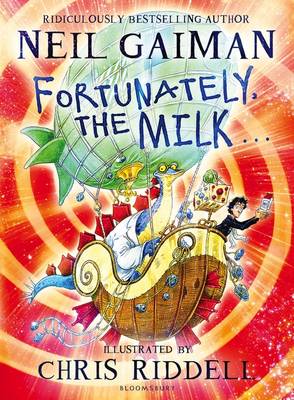 Fortunately, the Milk . . . (Hardcover)