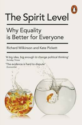 The Spirit Level: Why Equality is Better for Everyone