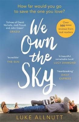 We Own The Sky: A heartbreaking page turner that will stay with you forever