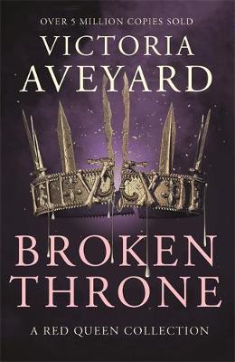 Red Queen 4.5: Broken Throne (Paperback)
