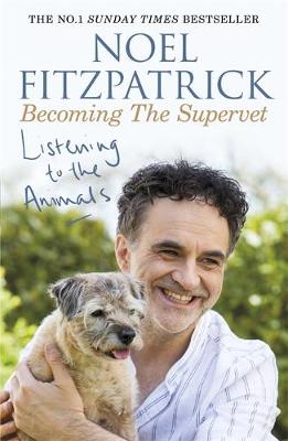 Listening To The Animals: Becoming The Supervet