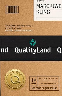 Qualityland: Visit Tomorrow, Today!