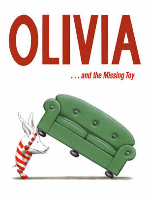 Olivia . . . And The Missing Toy (Picture Book)
