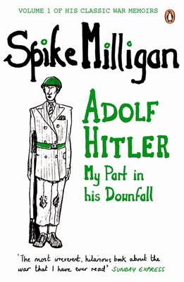 Adolf Hitler: My Part in his Downfall (Paperback)