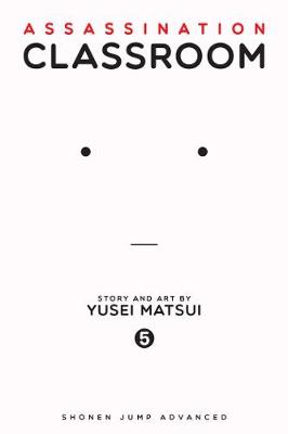 Assassination Classroom Vol. 5 (Paperback)