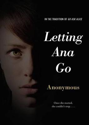 Letting Ana Go (Paperback)