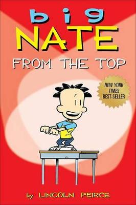 Big Nate 1: From the Top (Paperback)