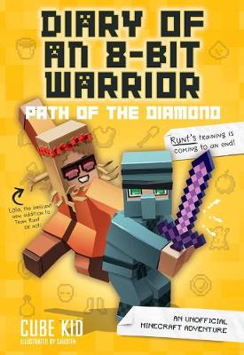 Diary of an 8-Bit Warrior: Path of the Diamond: An Unofficial Minecraft Adventure (Paperback)