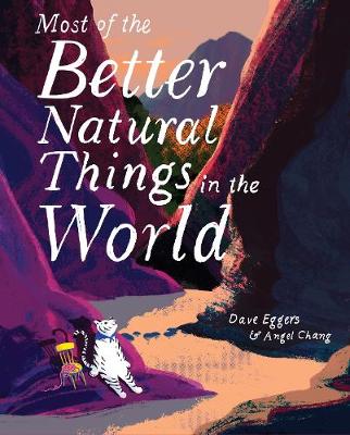 Most of the Better Natural Things in the World (Hardcover)