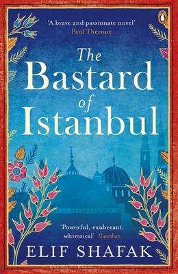 The Bastard of Istanbul (Paperback)