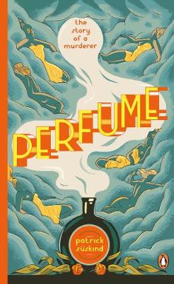 Perfume: The Story of a Murderer (Paperback)