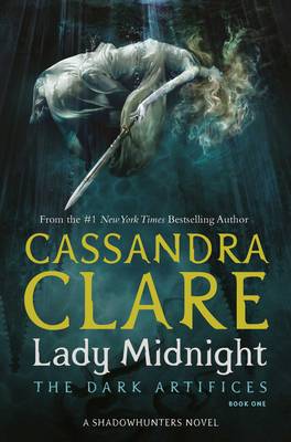 The Dark Artifices 1: Lady Midnight (Paperback)